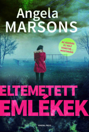 Angela Marsons - Eltemetett emlkek