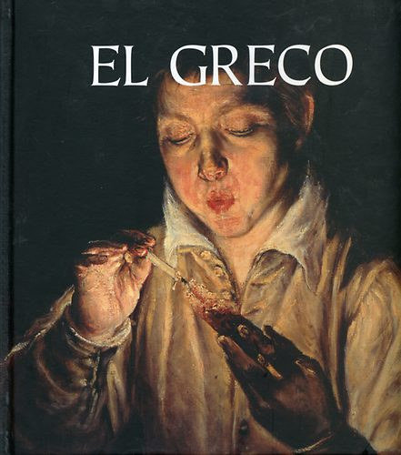 Rappai Zsuzsa (szerk) - El Greco-Hires festők