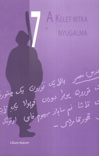 A kelet ritka nyugalma - VII. Nemzetk�zi V�mb�ry Konferencia