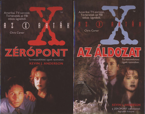 Kevin J. Anderson - Az ldozat + Zrpont (2 X-aktk regny)