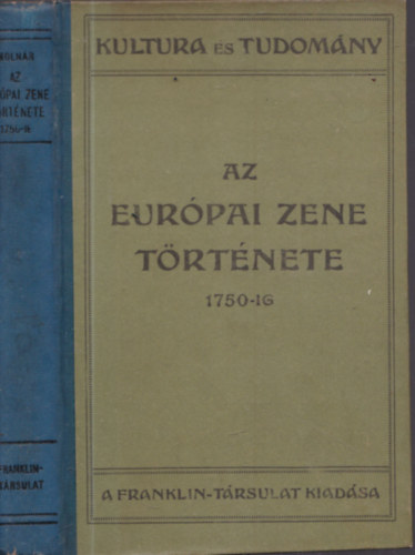 Molnr Antal - Az eurpai zene trtnete 1750-ig