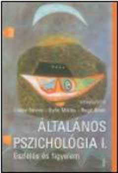 Általános pszichológia 1. - Észlelés és figyelem
