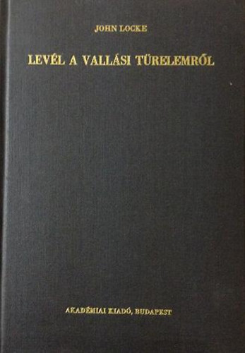 John Locke - Levl a vallsi trelemrl (Latin szveg s magyar fordts)