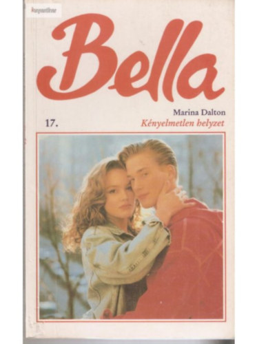 Marina Dalton - K�nyelmetlen helyzet (Bella)