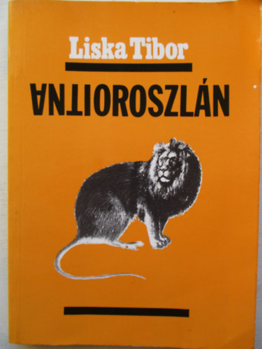 Liska Tibor - Antioroszln