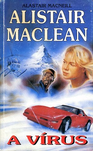 Alistair MacLean - A vírus