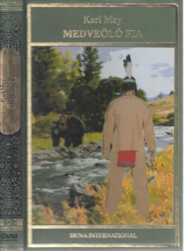 Karl May - Medve�l� fia (Karl May munk�i 2.)