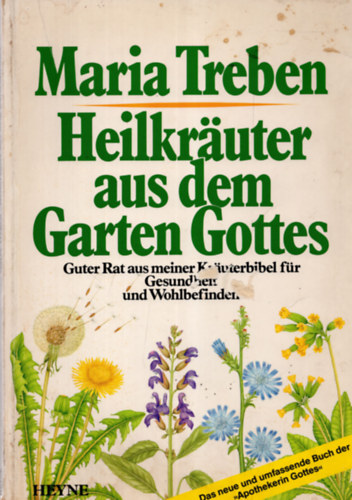 Maria Treben - Heilkrauter aus dem Garten Gottes