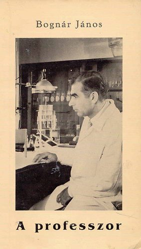 Bognár János - A Professzor