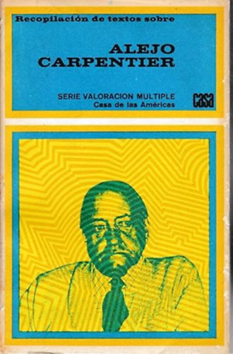 Recopilacion de textos sobre Alejo Carpentier