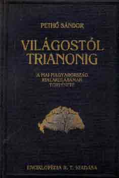 Peth Sndor - Vilgostl Trianonig