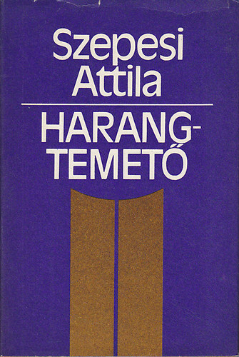 Szepesi Attila - Harangtemet�
