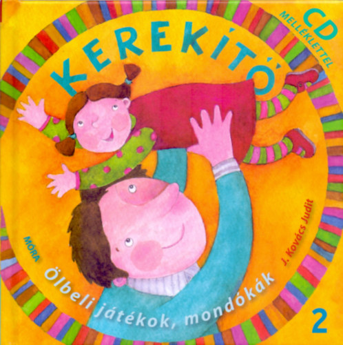 J. Kovcs Judit - Kerekt 2.