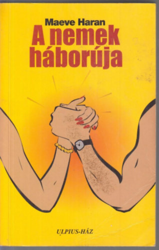 Maeve Haran - A nemek hborja