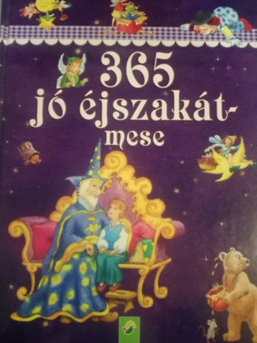 Ingrid Annel; Sarah Herzhoff - 365 j� �jszak�t-mese
