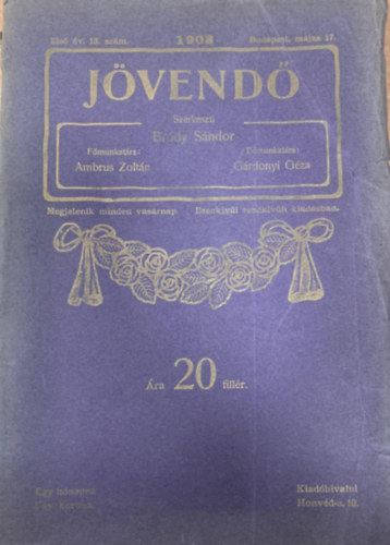 Br�dy S�ndor  (szerk.) - J�vend� 1908. 13. sz�m (Els� �vfolyam)