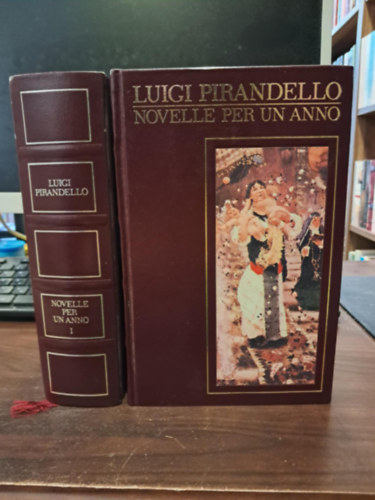 Luigi Pirandello - Novelle Per Un Anno I-II. (novell�k)