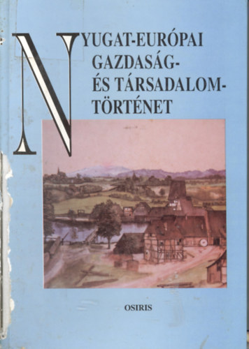 Diederiks-Lindblad-Noordam - Nyugat-Európai gazdaság- és társadalomtörténet