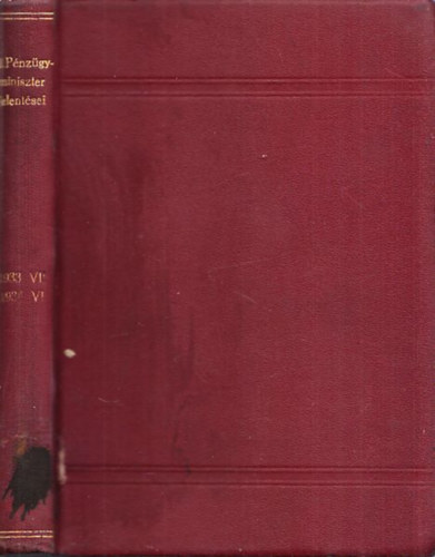 Kzlemnyek Magyarorszg pnzgyi helyzetrl (tbb szm egybektve) 1933. jlus - 1934. jnius