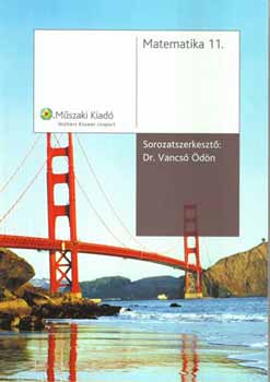 Szabadi L�szl�; Vancs� �d�n - Matematika 11. oszt�lyosok sz�m�ra