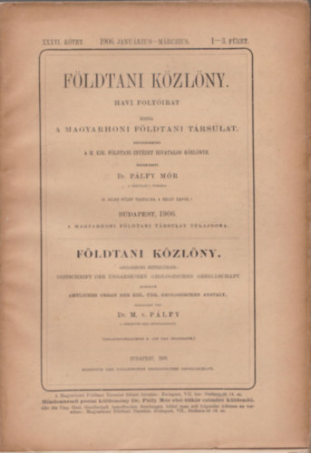 Dr. Plfy Mr - Fldtani Kzlny 1906/1-12. (Teljes vfolyam, lapszmonknt)
