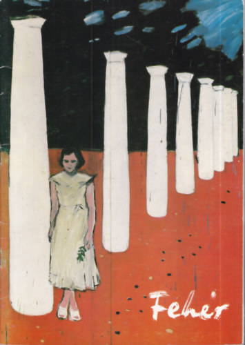 Feh�r L�szl� - K�pek 1983-1987. (t�bbnyelv�)