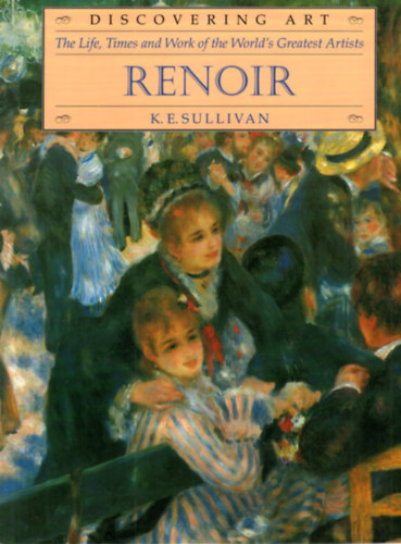 K.E. Sullivan - Renoir - Discovering Art