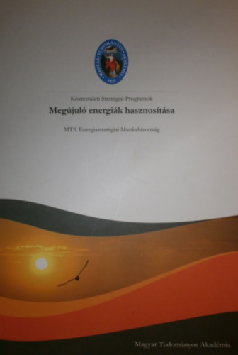 Lovas Rezs�  (szerk.) - Meg�jul� energi�k hasznos�t�sa