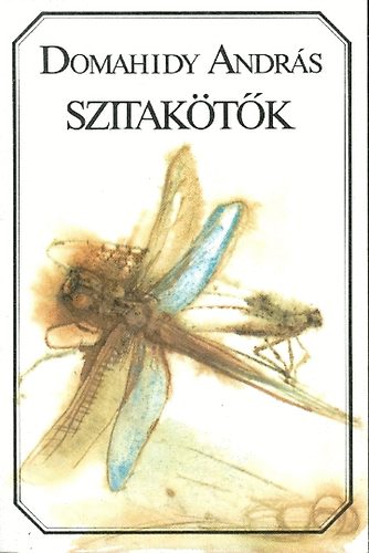 Domahidy András - Szitakötők