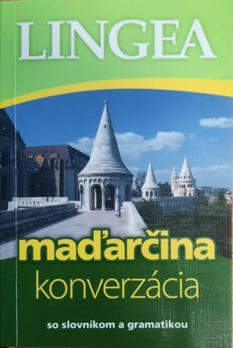ismeretlen - Lingea Slovensko-maarsk konverzcia - Lingea Magyar Trsalgs (magyar nyelvknyv szlovk nyelveknek)