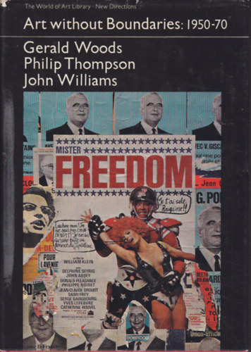 Philip Thompson, John Williams Gerlad Woods - Art without Boundaries 1950-1970