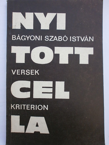 Bágyoni Szabó István - Nyitott cella