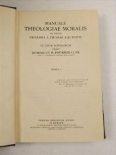 D. Prmmer - Manuale Theologiae Moralis I-III (Erklcsi teolgia)