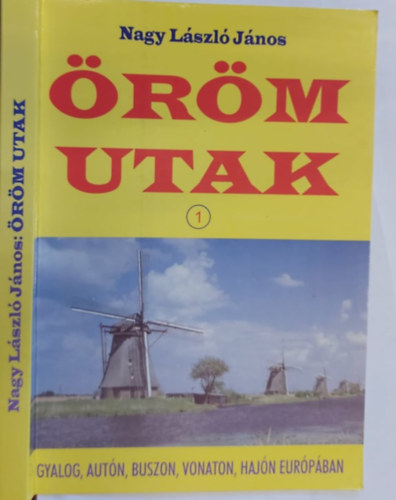 Nagy L�szl�j�nos - �r�m utak 1.