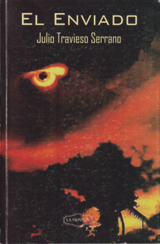 Julio Travieso Serrano - El Enviado
