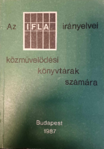 Az IFLA irnyelvei kzmveldsi knyvtrak szmra