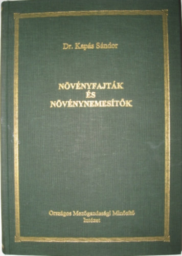 Dr. Kaps Sndor - Nvnyfajtk s nvnynemestk - Dediklt!