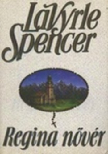 LaVyrle Spencer - Regina N�v�r