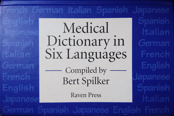 Bert Spilker  (sszell.) - Medical Dictionary in Six Languages