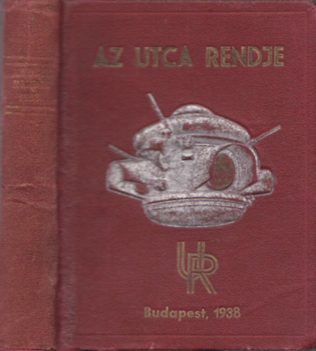 Vaszy Gy�rgy Pacs�ri Rezsny Aur�l - Az utca rendje 1938.