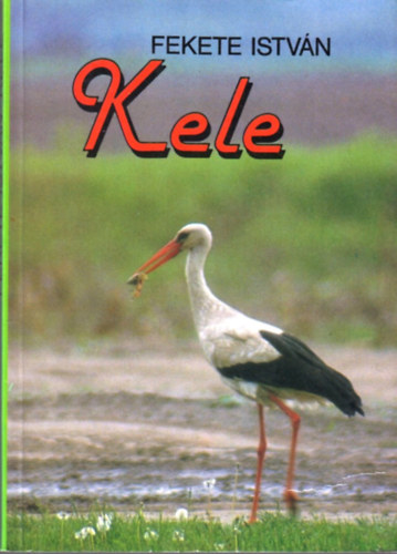 Fekete Istv�n - Kele