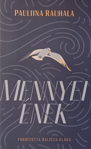 Pauliina Rauhala - Mennyei nek