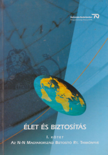 Szab� S�ndor  (szerk.) - �let �s biztos�t�s I. k�tet