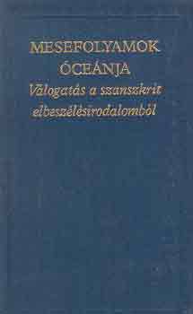 Mesefolyamok óceánja I-II.