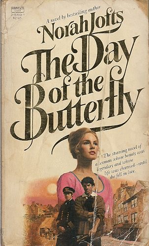 Norah Lofts - The Day of the Butterfly