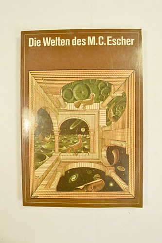 J.L. Locher C.H.A. Broos M.C. Escher G.W. Locher H.S.M. Coxeter H. Weitzel - Die Welten des M.C. Escher