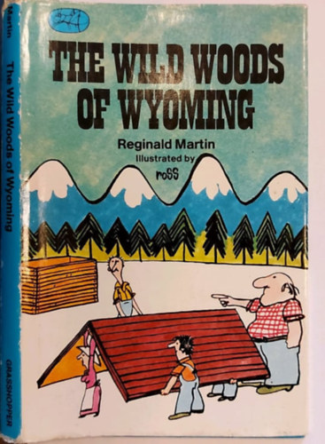 Reginald Martin - Wild Woods of Wyoming (Grasshopper Books)