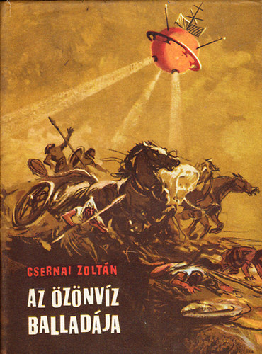 Csernai Zoltn - Az znvz balladja (I. kiads)