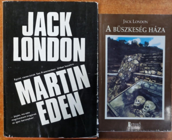 Jack London - 2db Jack London könyv:Martin Eden+A büszkeség háza