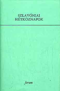 Dr. Penavin Olga - Szlavniai htkznapok